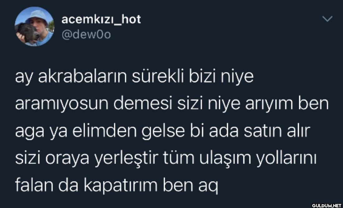 > ay akrabaların sürekli...