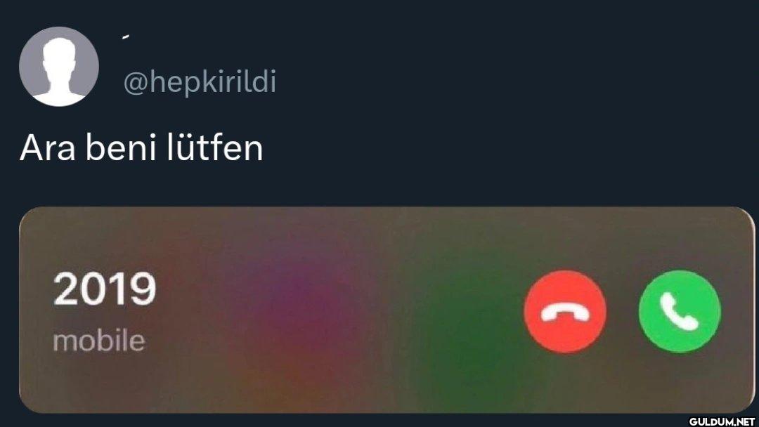 Ara beni lütfen 2019 mobile ว
