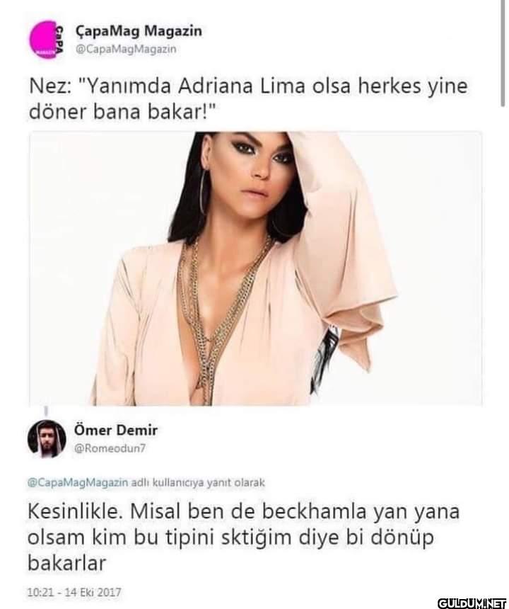 Nez: "Yanımda Adriana Lima...