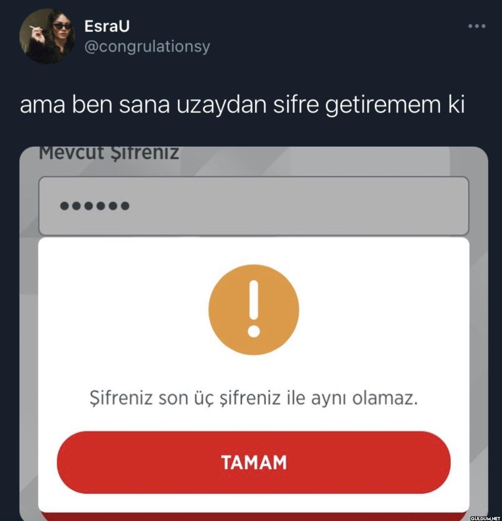 ama ben sana uzaydan sifre...
