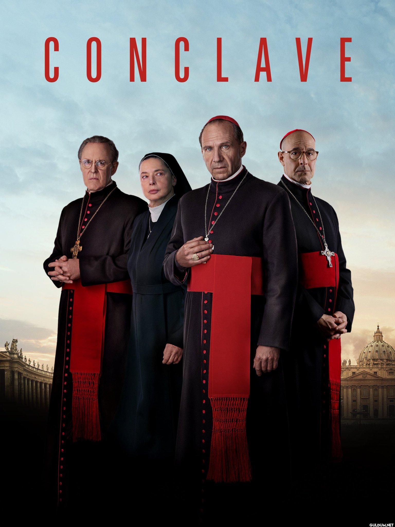 İzleyen varsa önerir mi? CONCLAVE
