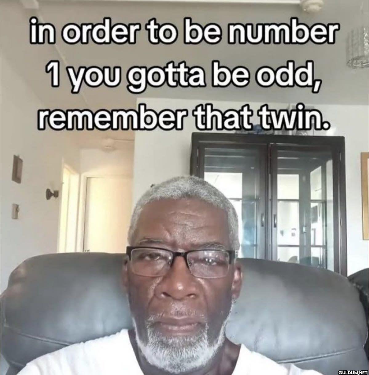 in order to be number 1...