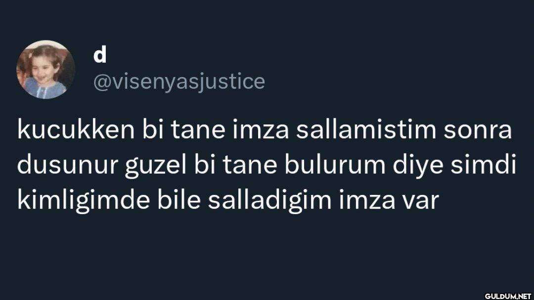 kucukken bi tane imza...