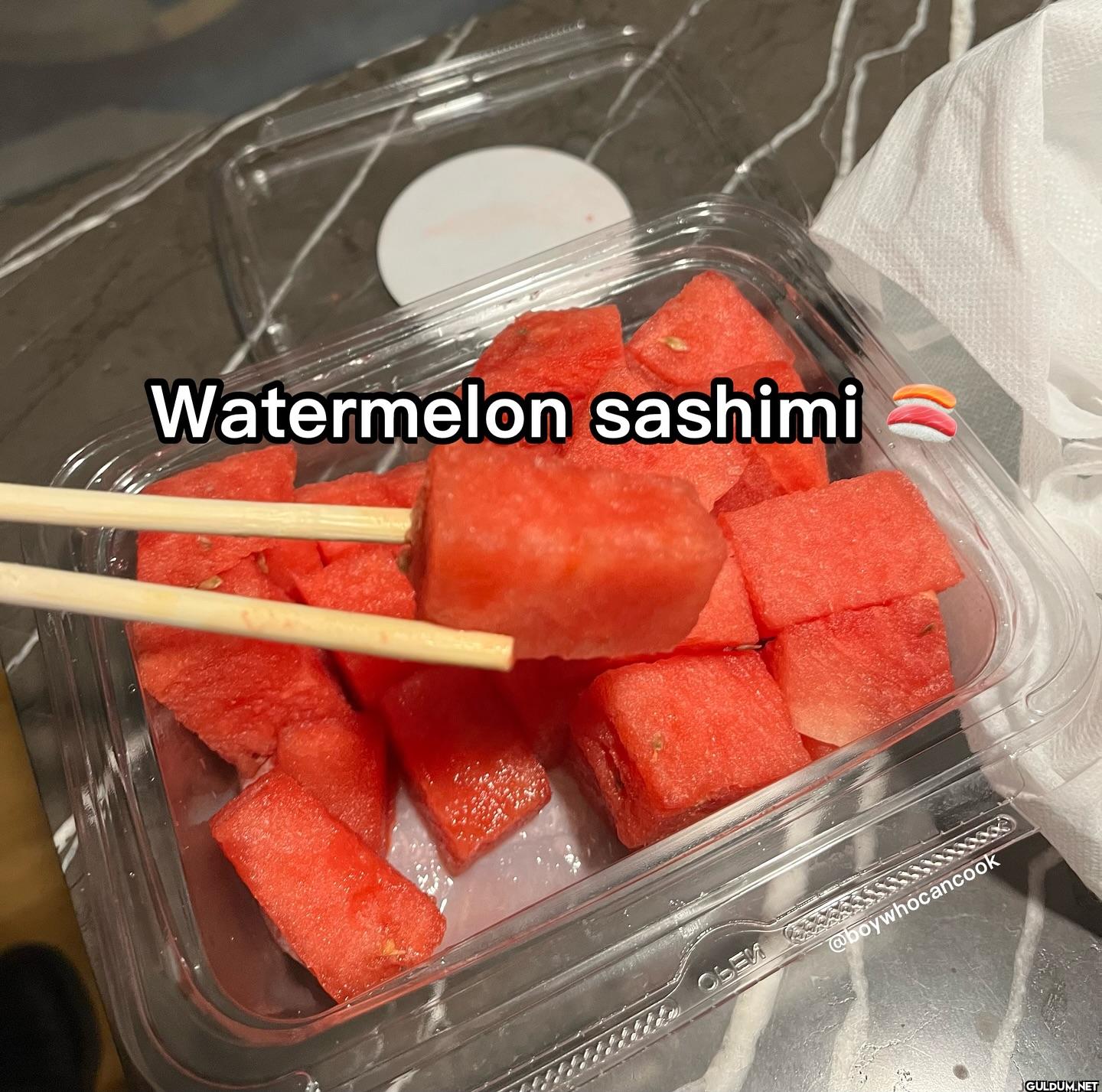 ︎ ︎ ︎ ︎ ︎ ︎    Watermelon...