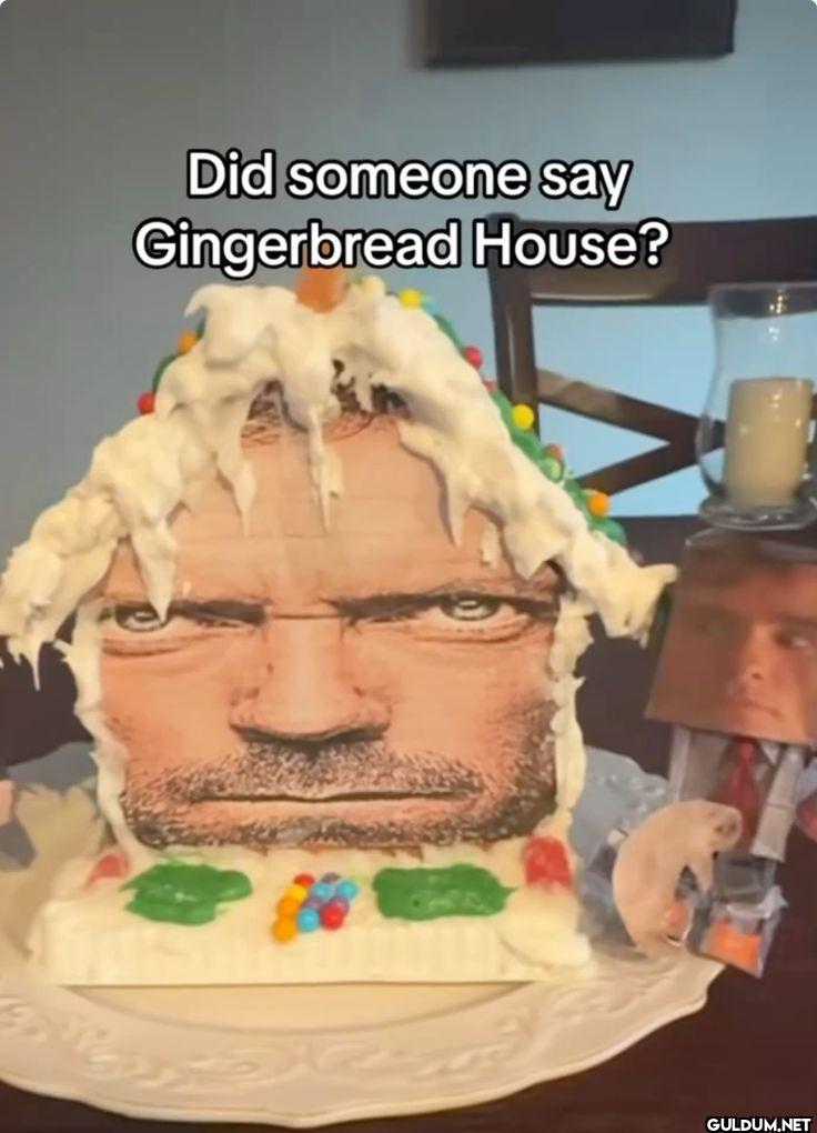 Did someone say Gingerbread House?