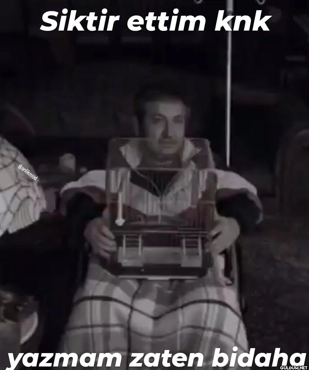Siktir ettim knk Banlikmod...