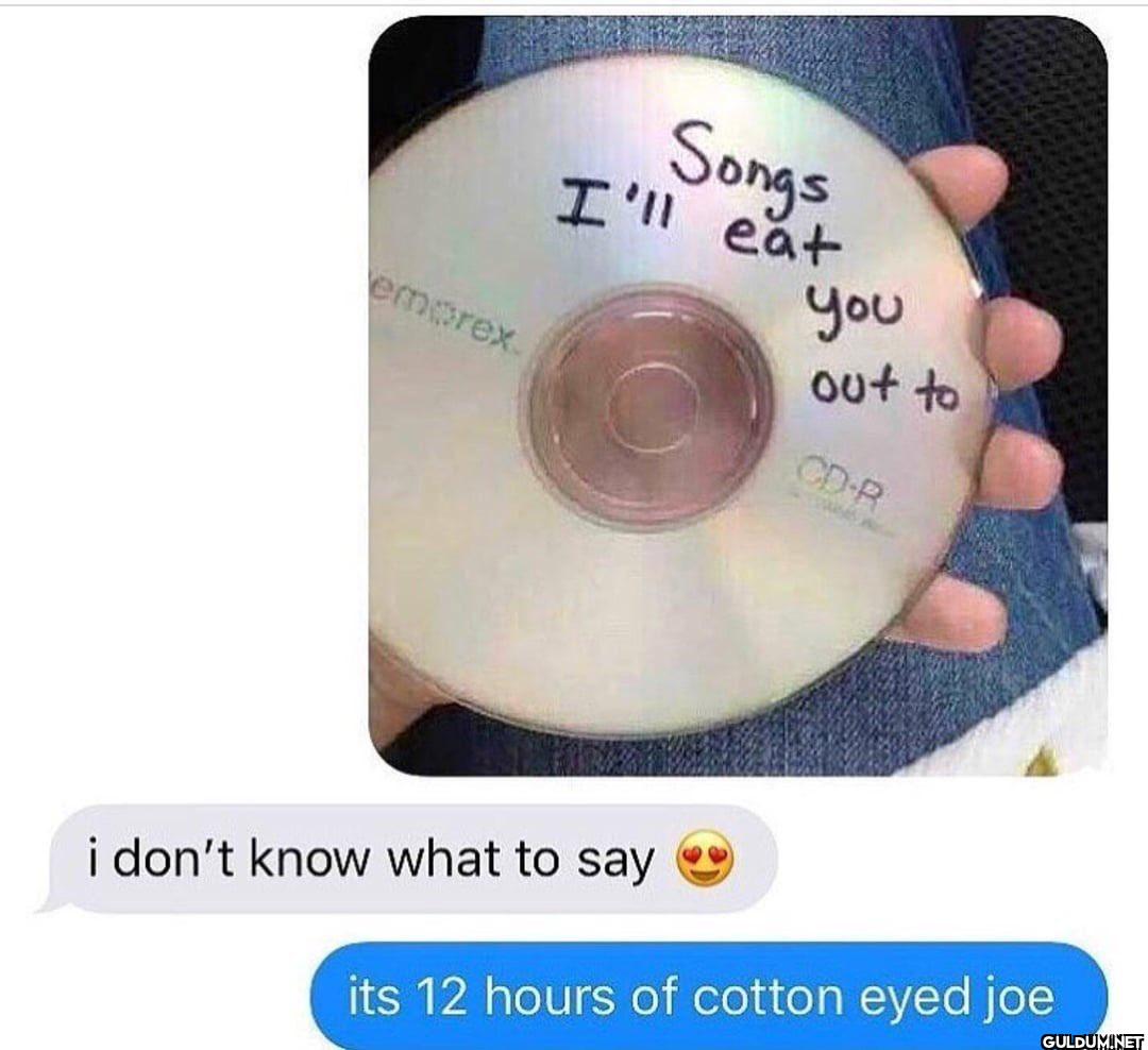 emorex. Songs I'll eat you...