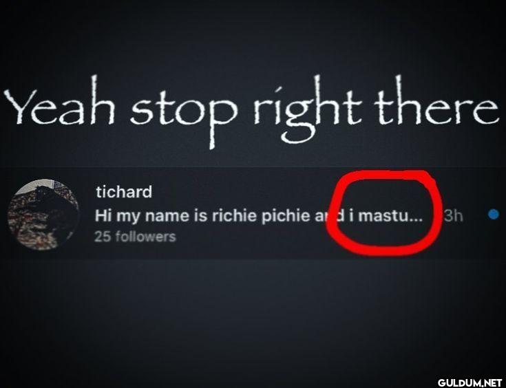 Yeah stop right there...