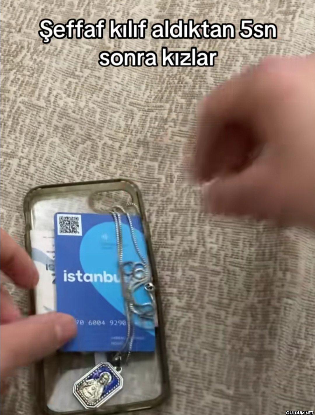 Şeffaf kılıf aldıktan 5sn...