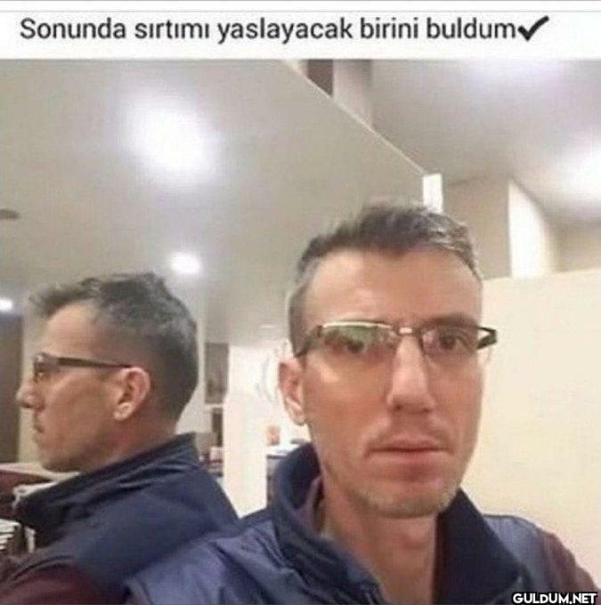 Sonunda sırtımı yaslayacak...