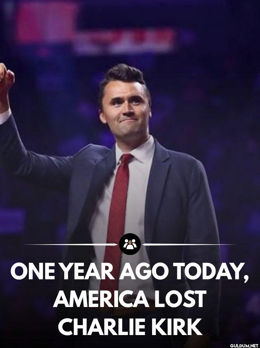 Charlie Kirk'in vefatının...