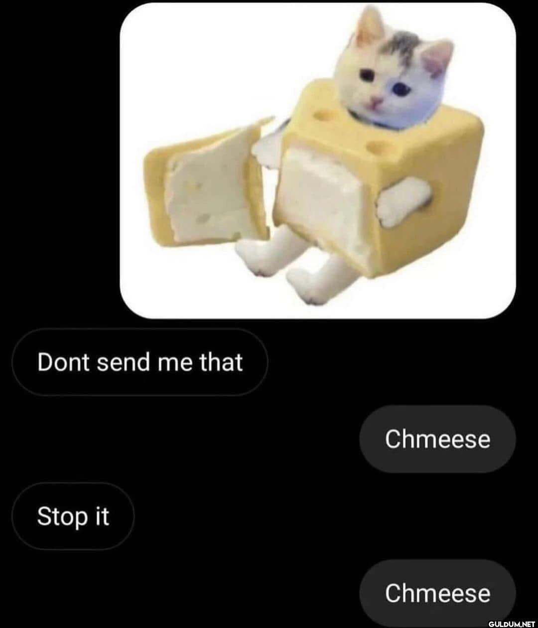Dont send me that Chmeese...