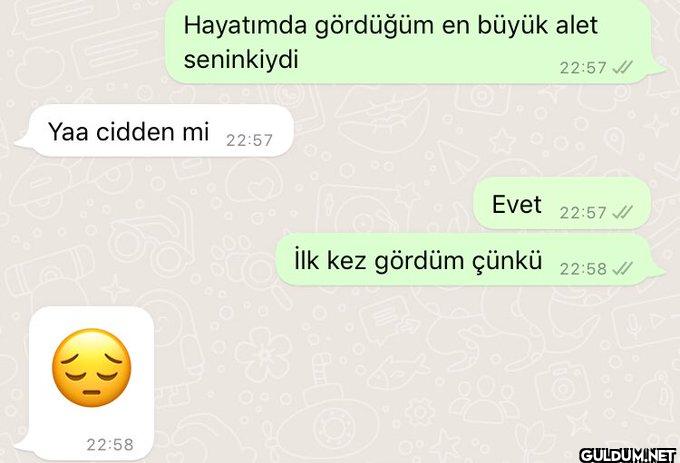 :D    Hayatımda gördüğüm...