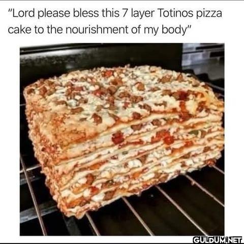 "Lord please bless this 7...