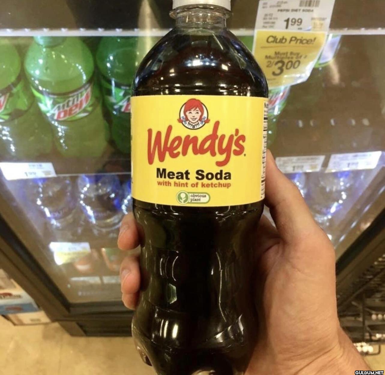 el Wendy's Meat Soda with...