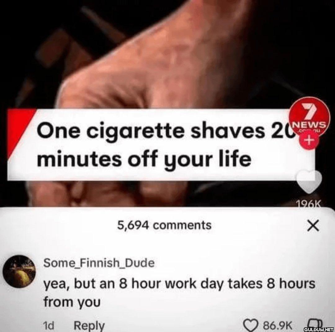 One cigarette shaves...