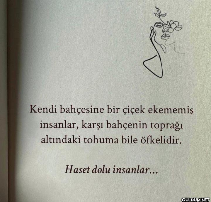 Kendi bahçesine bir çiçek...