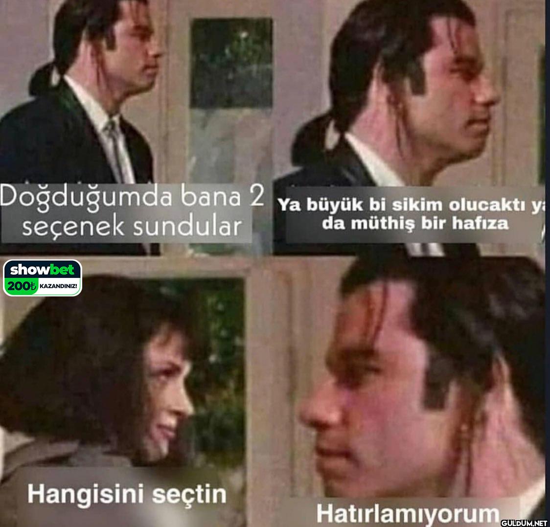 Doğduğumda bana 2 Ya büyük...