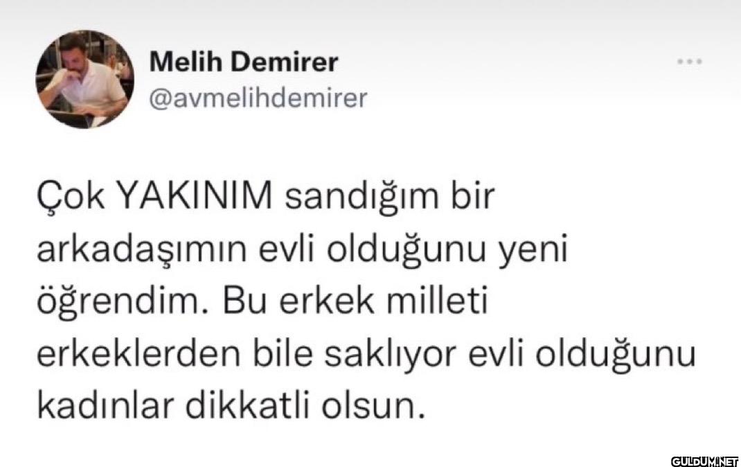 Çok YAKINIM sandığım bir...