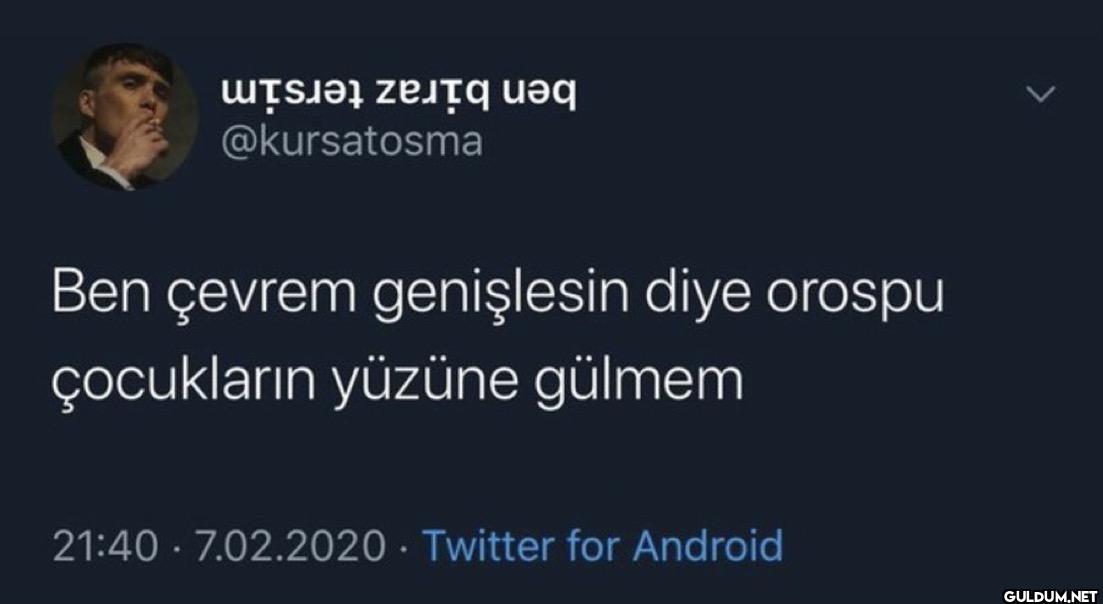 Ben çevrem genişlesin diye...