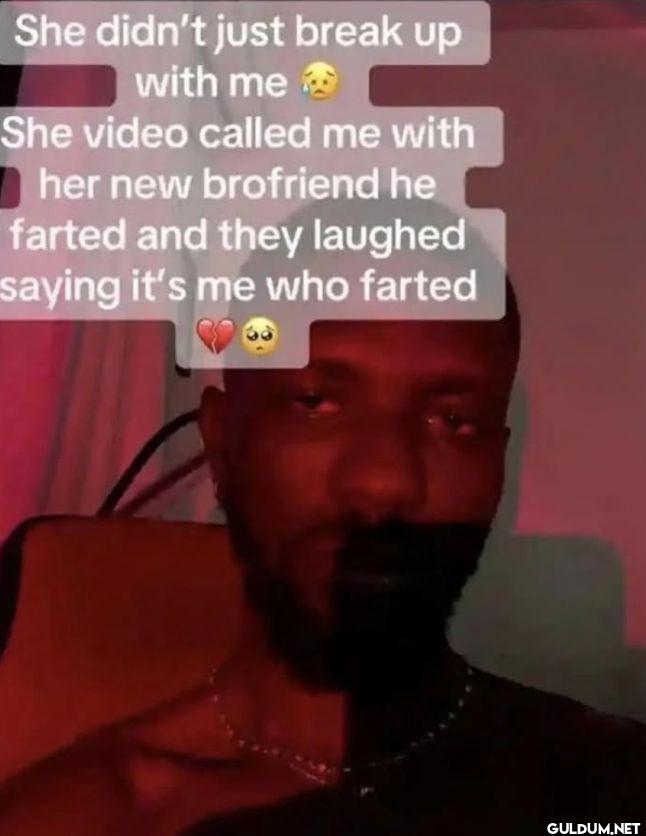She didn't just break up...