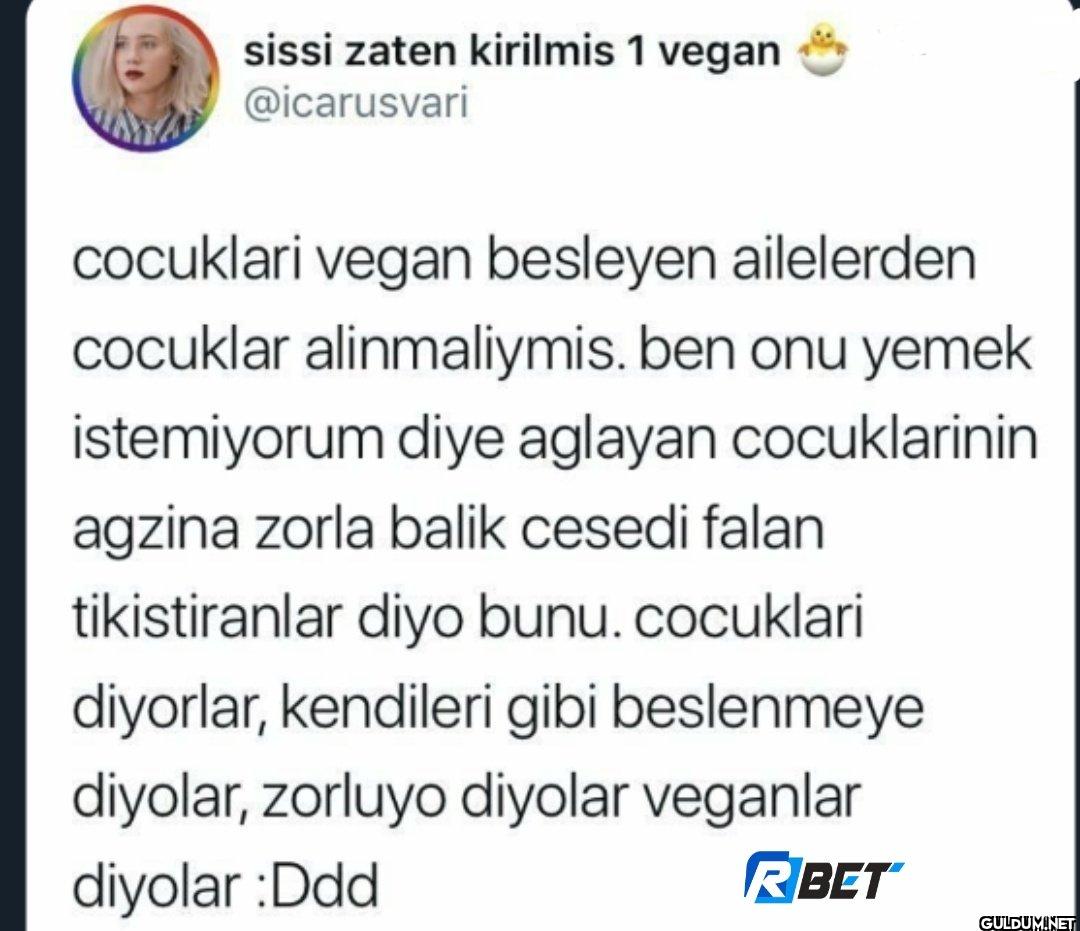 cocuklari vegan besleyen...