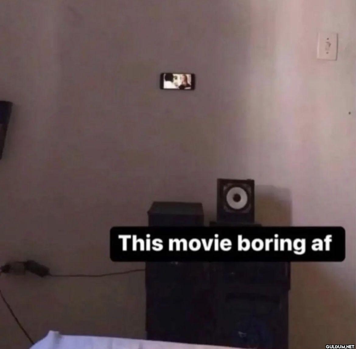 This movie boring af
