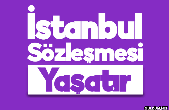 6284'ü uygula, İSTANBUL...
