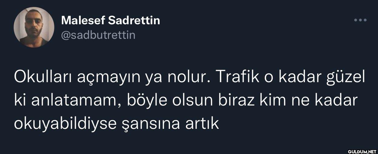 Okulları açmayın ya nolur....