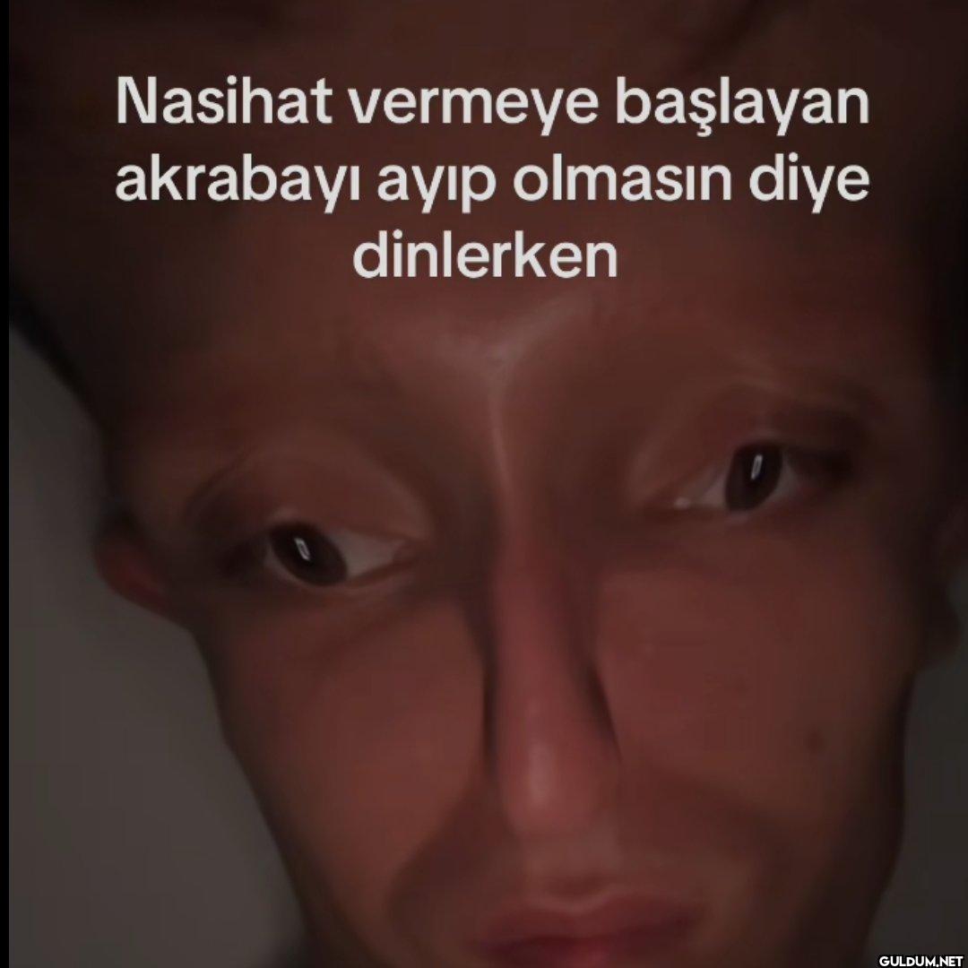 Nasihat vermeye başlayan...