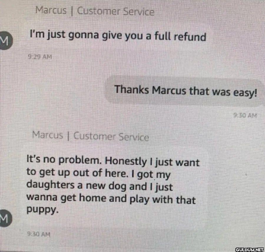 Marcus Customer Service...
