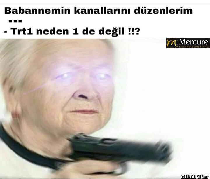 Babannemin kanallarını...