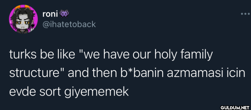 turks be like "we have our...