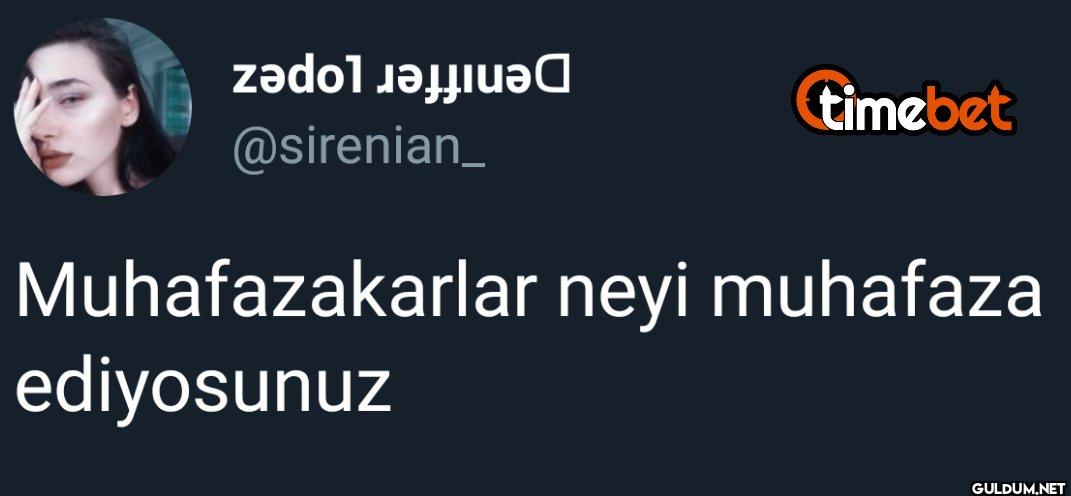 timebet Muhafazakarlar...