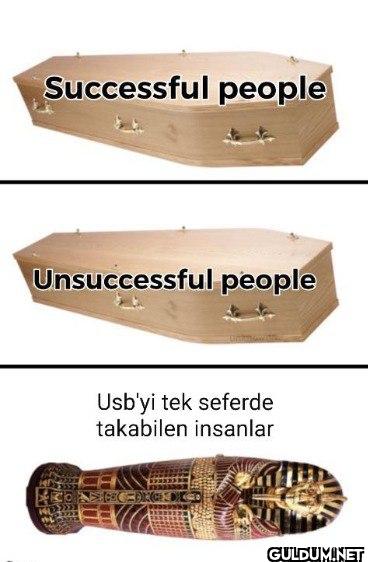 Successful people...