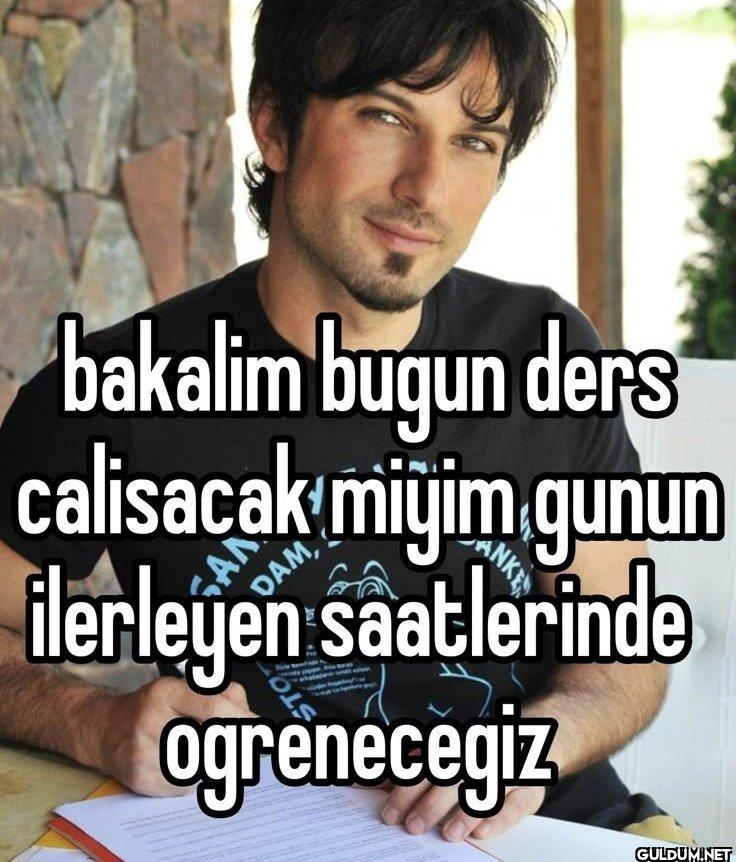 ANKE bakalim bugun ders...