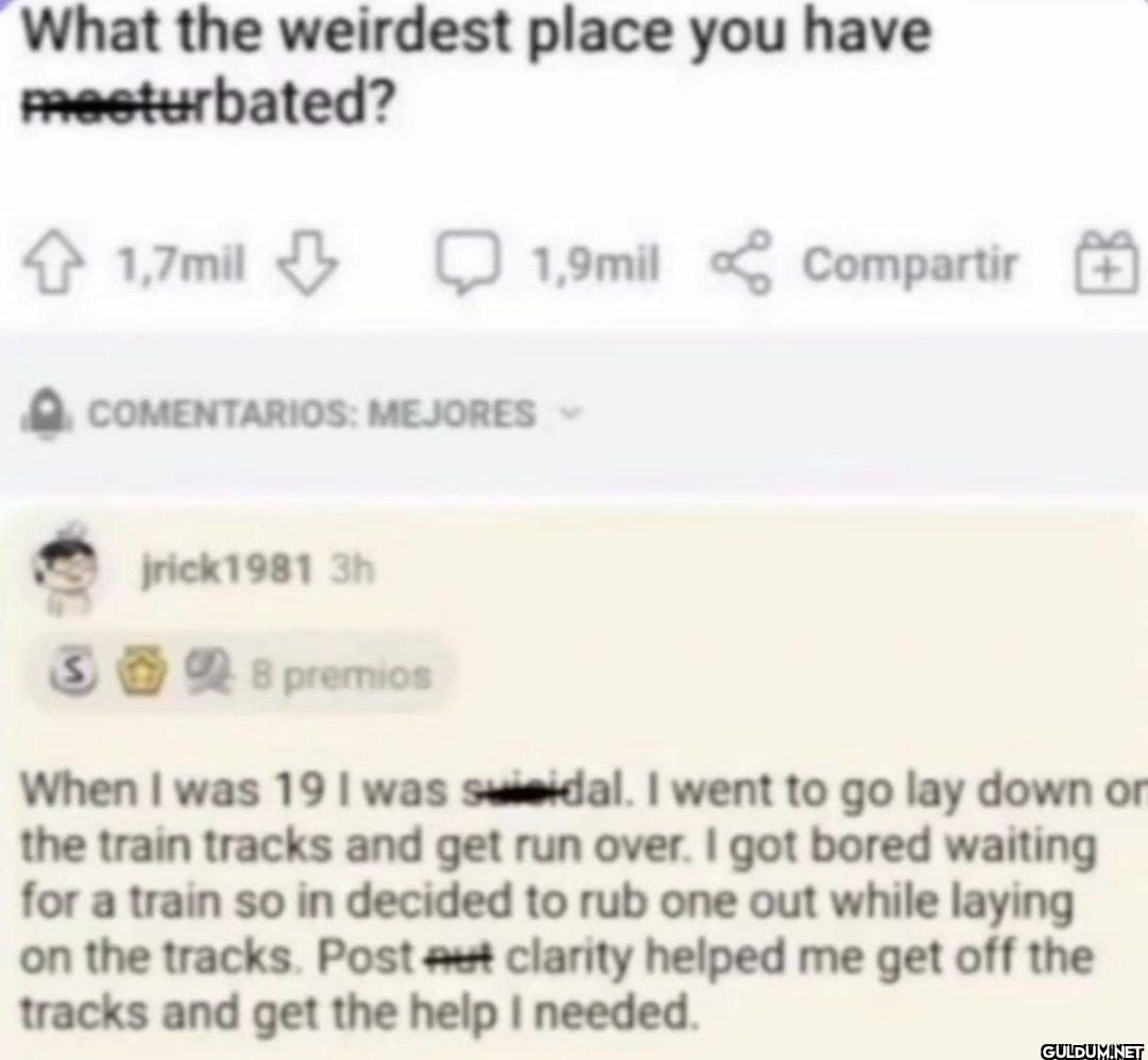What the weirdest place...