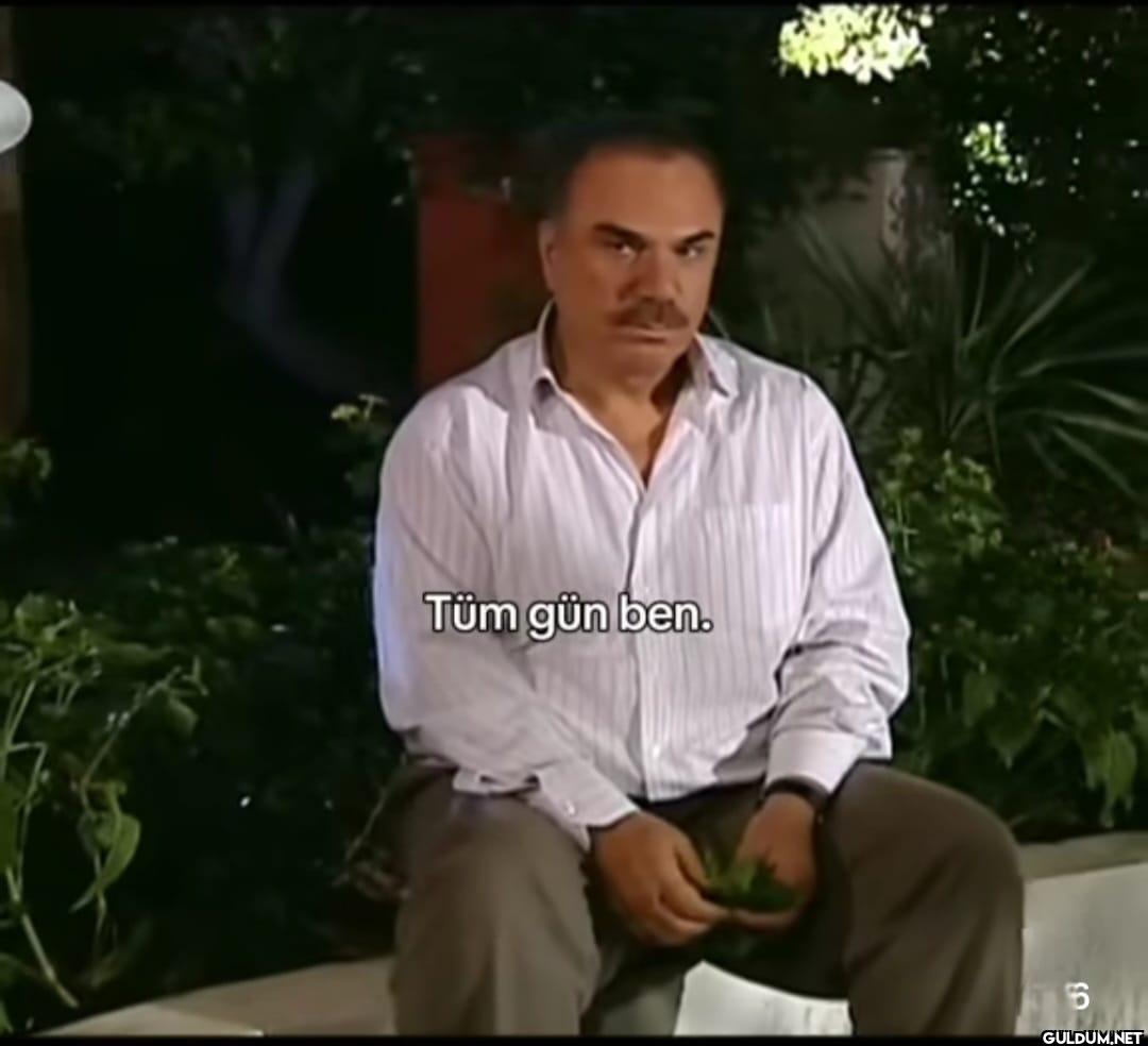Tüm gün ben. 6