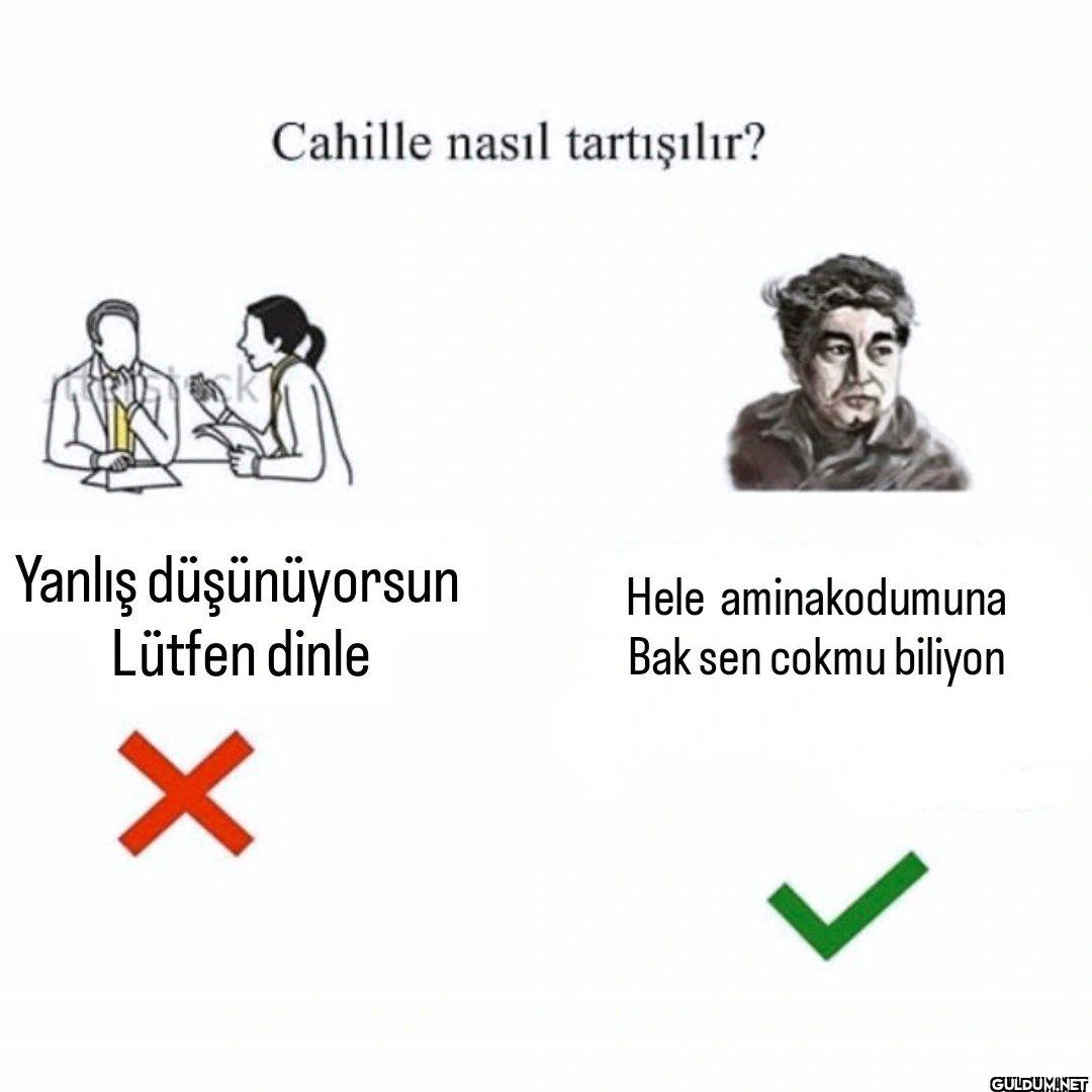 Cahille nasıl tartışılır?...