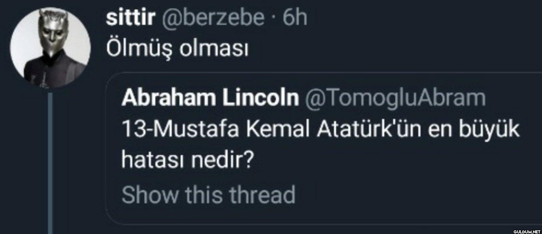 · 6h Ölmüş olması Abraham...