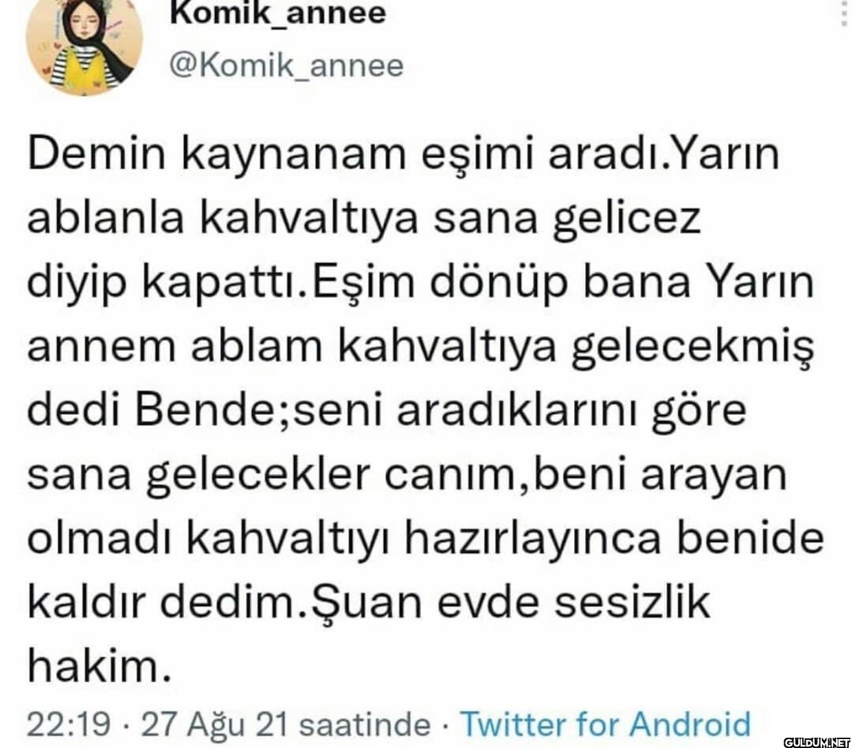 Demin kaynanam eşimi...