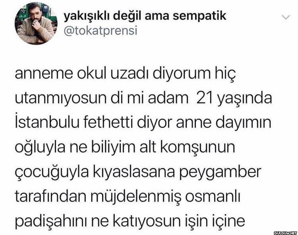 anneme okul uzadı diyorum...