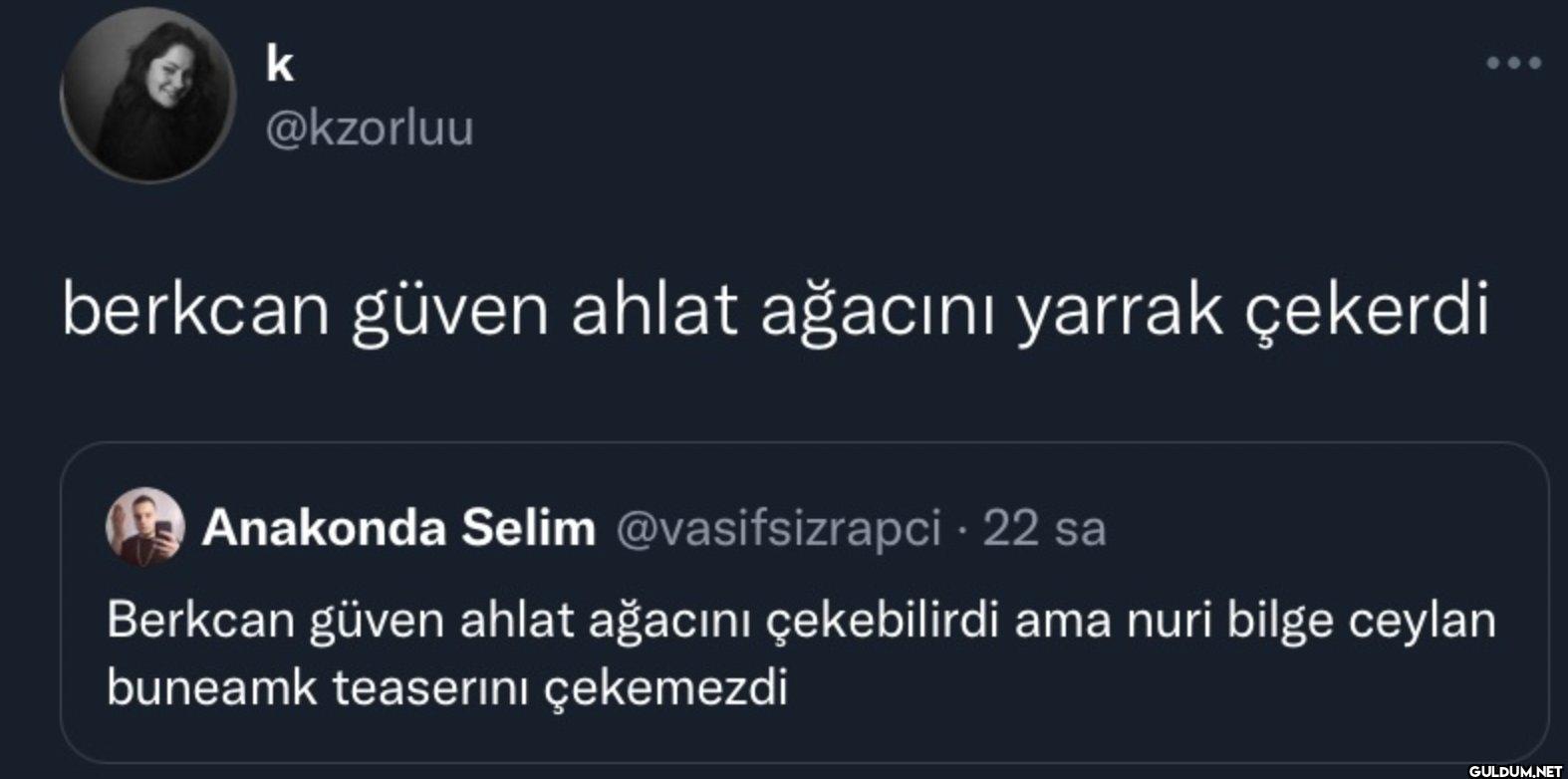 berkcan güven ahlat...