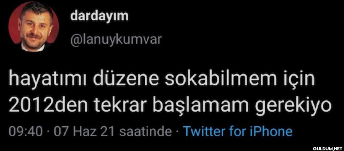 hayatımı düzene sokabilmem...