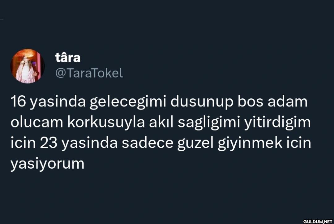 16 yasinda gelecegimi...
