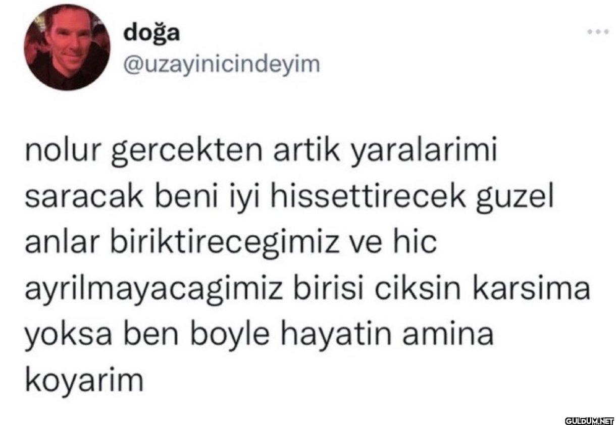 nolur gercekten artik...