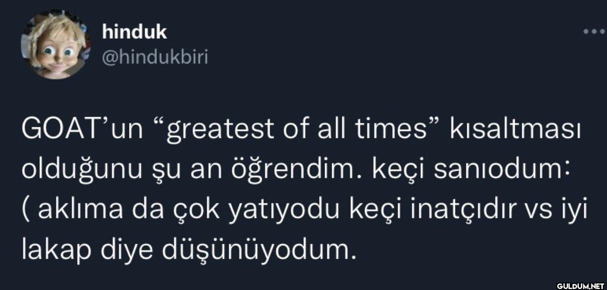GOAT'un "greatest of all...