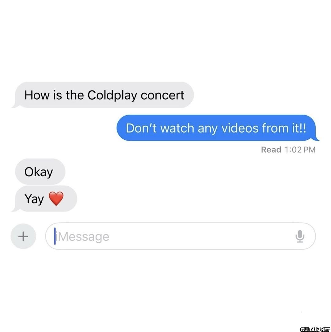 👀    How is the Coldplay...