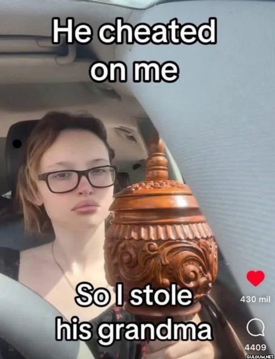 He cheated on me Sol stole...