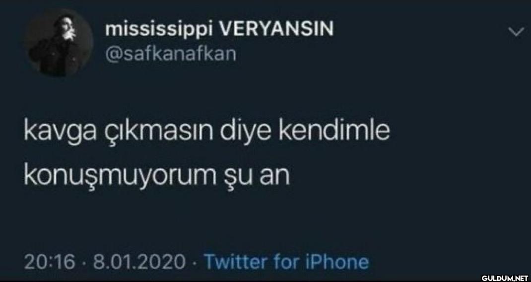 kavga çıkmasın diye...